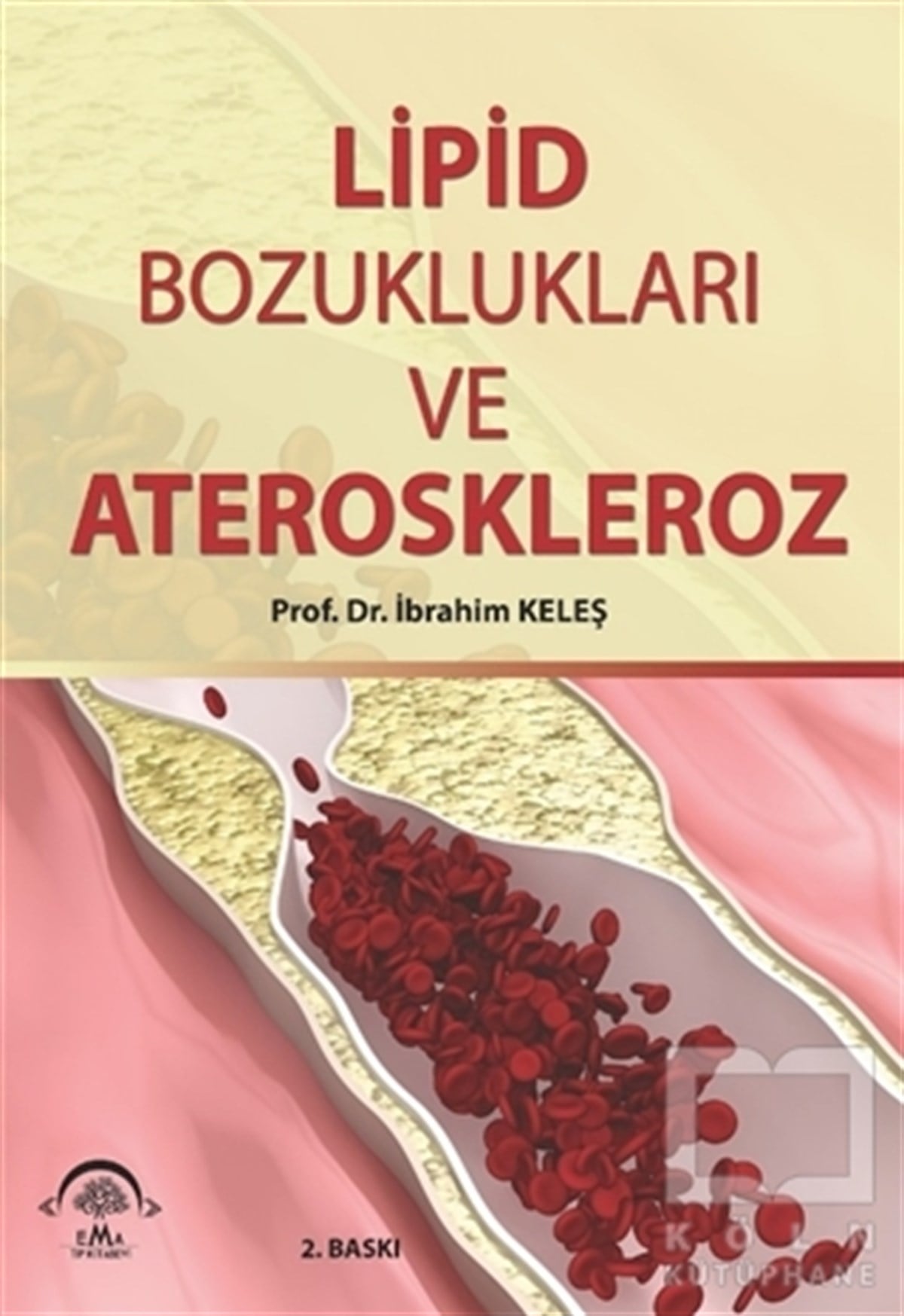 İbrahim KeleşDiğerLipid Bozuklukları ve Ateroskleroz
