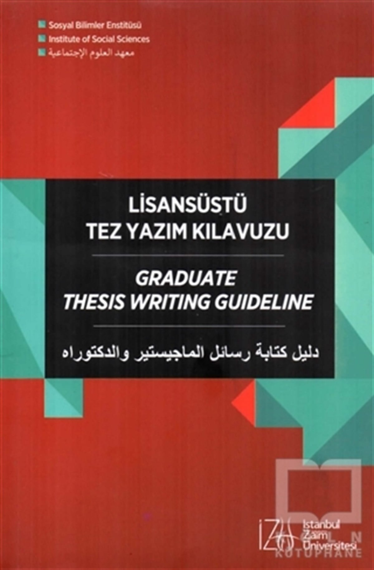 Lisansüstü Tez Yazım Kılavuzu