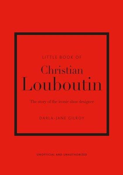 Darla - Jane GilroyFashionLittle Book of Christian Louboutin