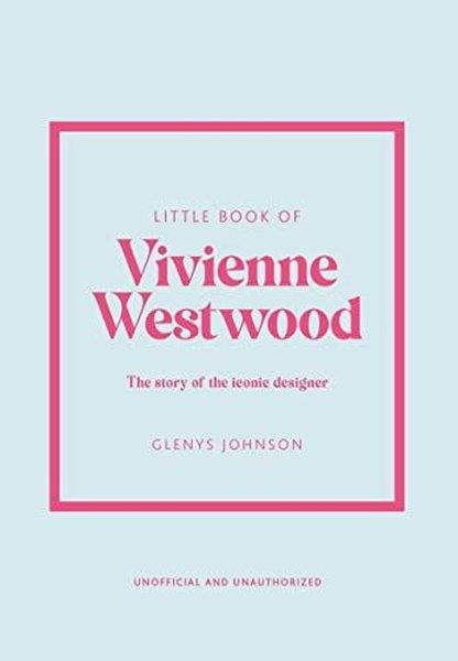 Glenys JohnsonFashionLittle Book of Vivienne Westwood