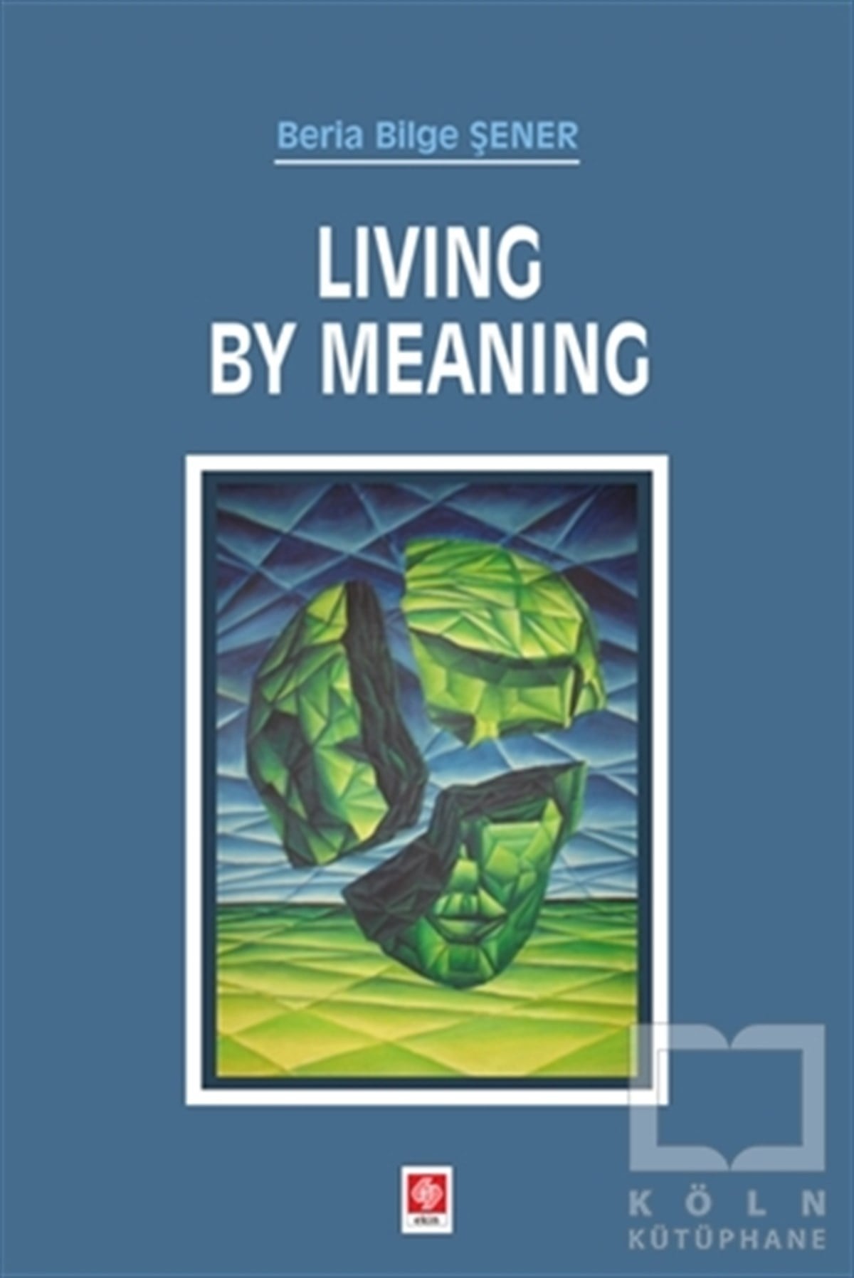 Living By Meaning