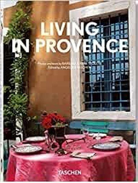 Angelika TaschenGift BooksLiving in Provence. 40th Ed.