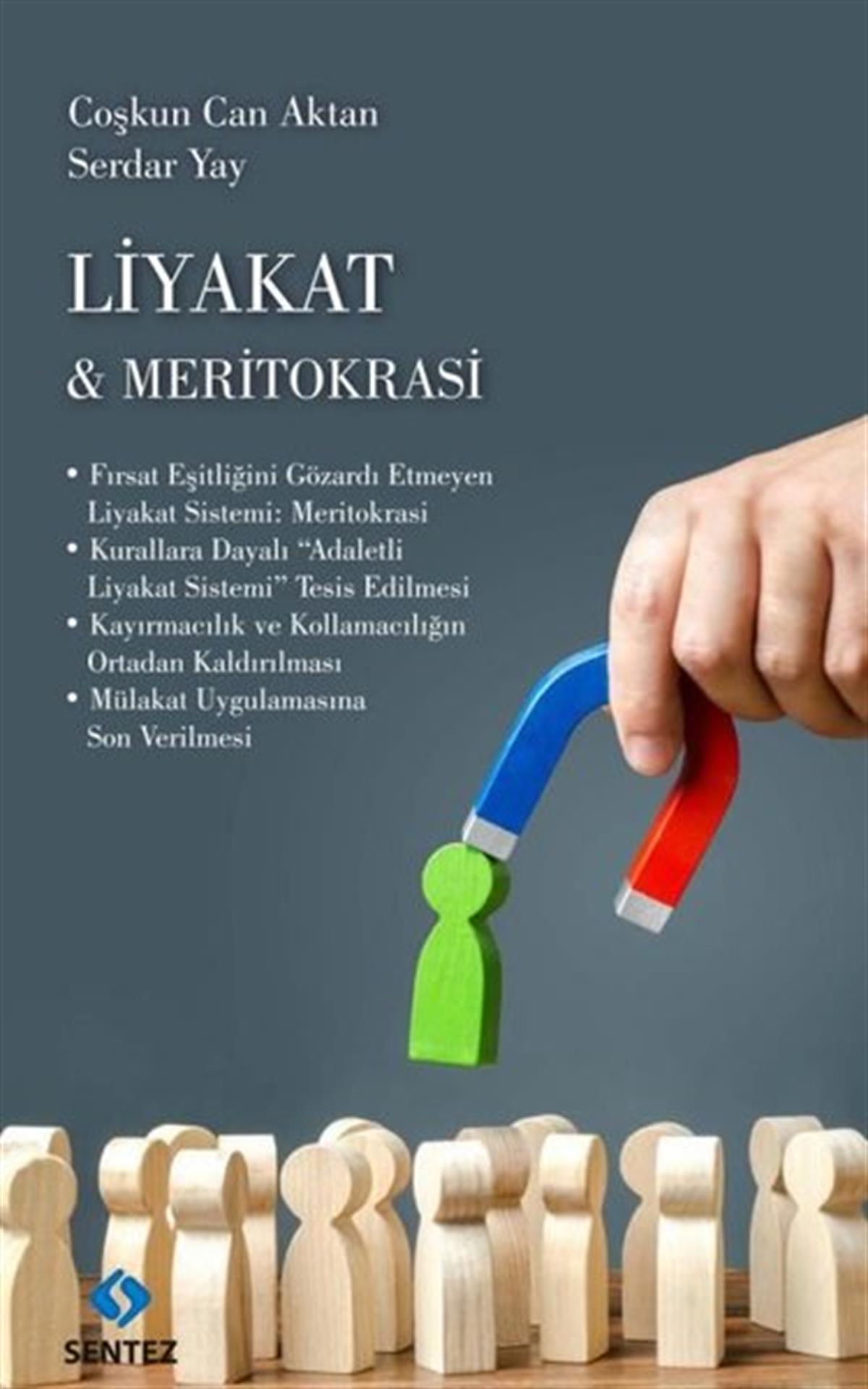 Coşkun Can AktanYönetim / İş Geliştirme / KaliteLiyakat ve Meritokrasi