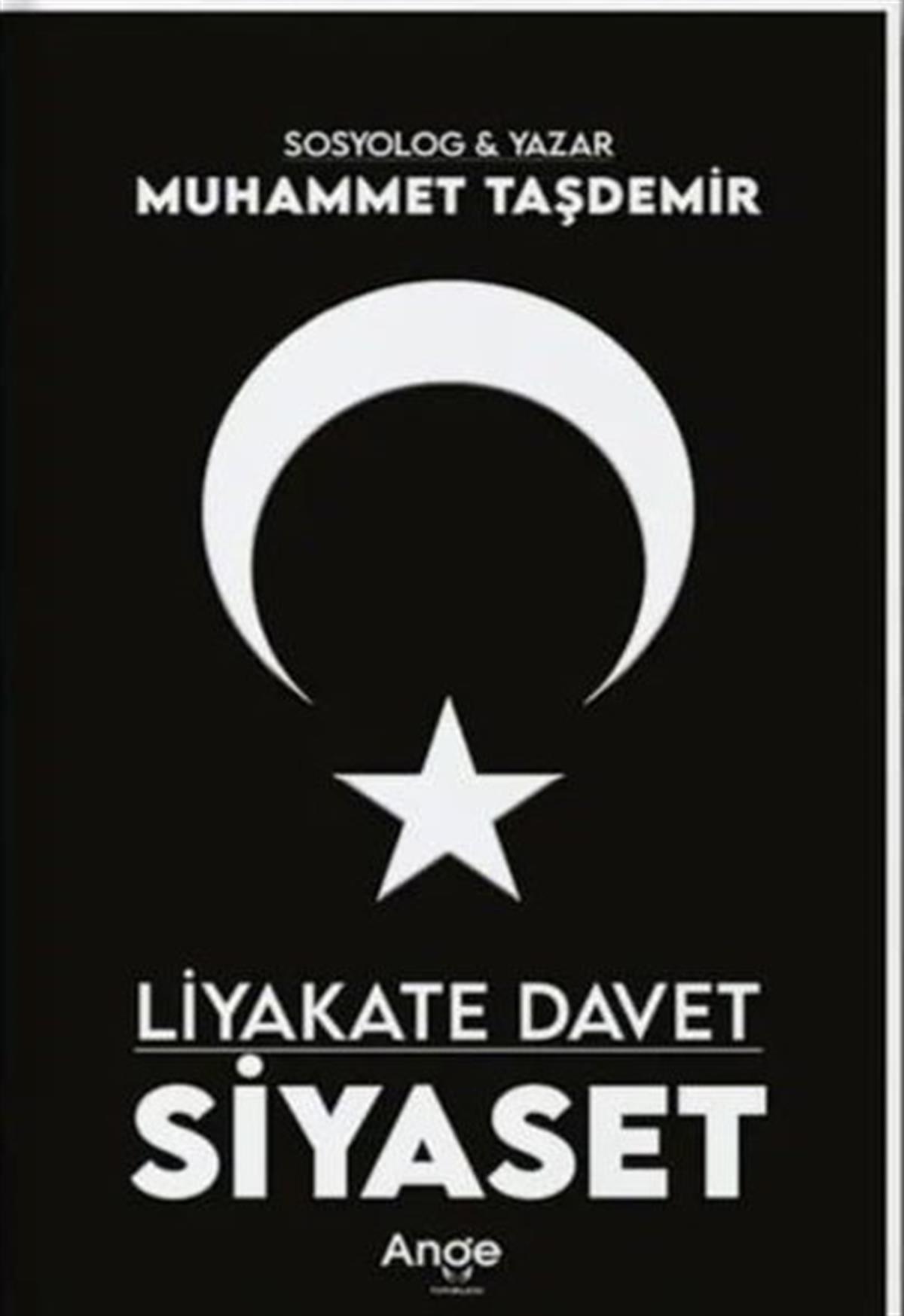 Muhammet TaşdemirTürkiye Siyaseti ve Politikası KitaplarıLiyakate Davet Siyaset