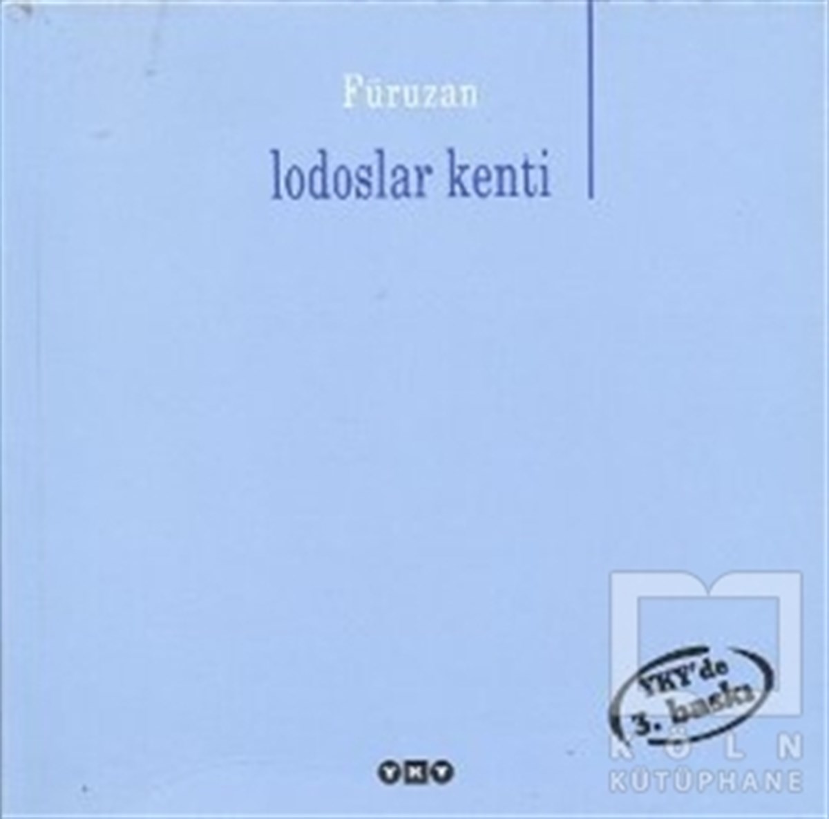 FüruzanTürkçe Şiir KitaplarıLodoslar Kenti