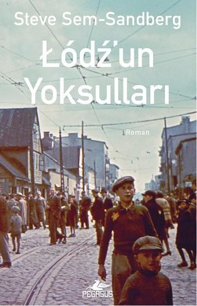 Kemal KüçükgedikDünya RomanLodz'un Yoksulları