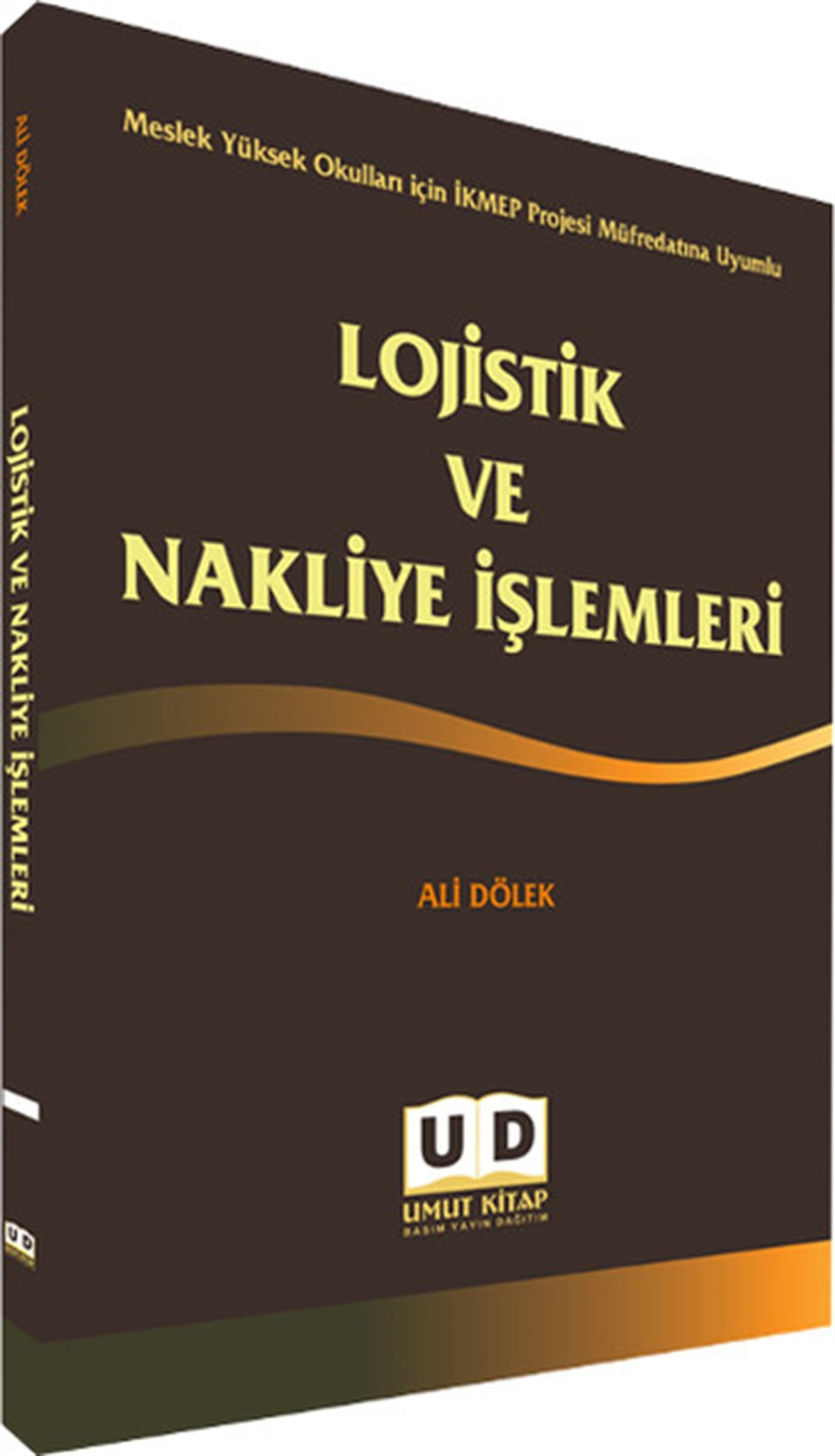 Ali DölekHukuk Üzerine KitaplarLojistik ve Nakliye İşlemleri