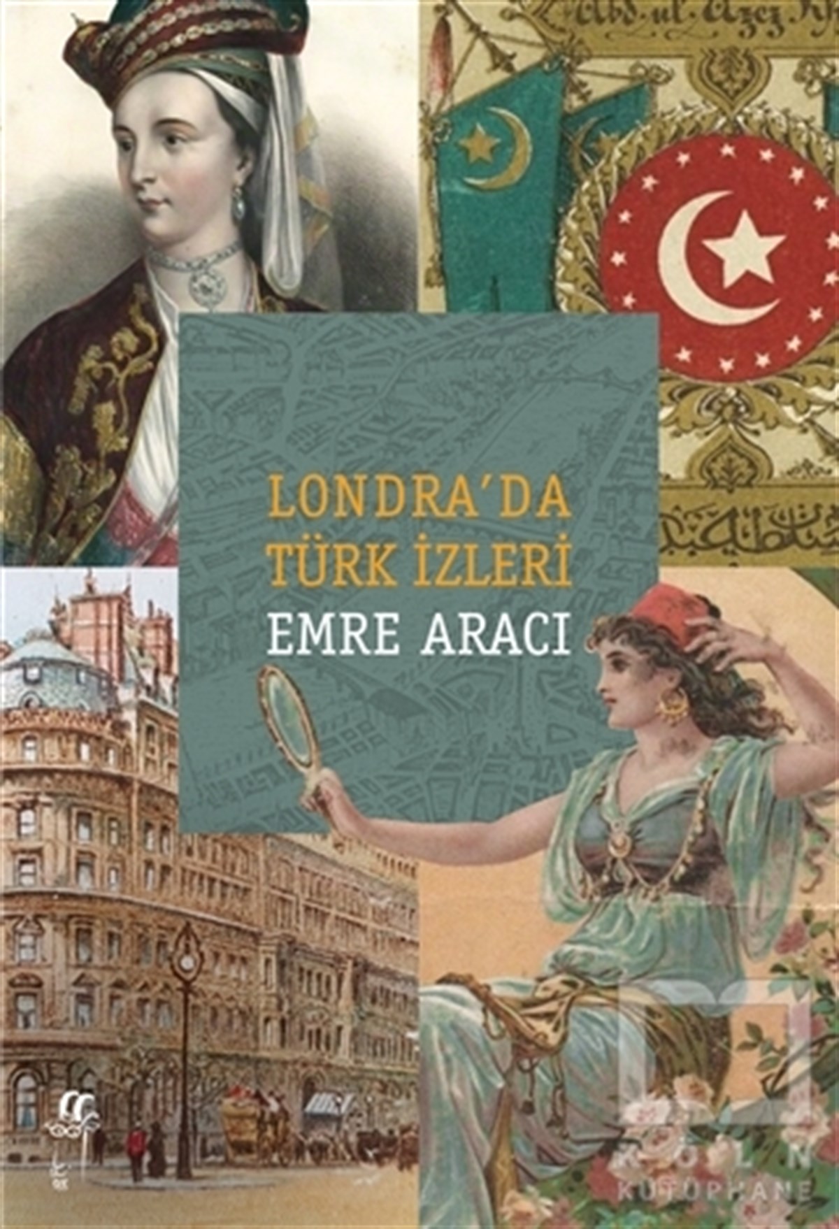 Emre AracıKültürLondra’da Türk İzleri