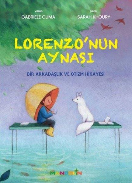 Gabriele ClimaÇocuk Gençlik RomanlarıLorenzo'nun Aynası