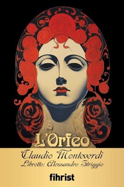 Claudio MonteverdiDünya KlasikleriL'Orfeo