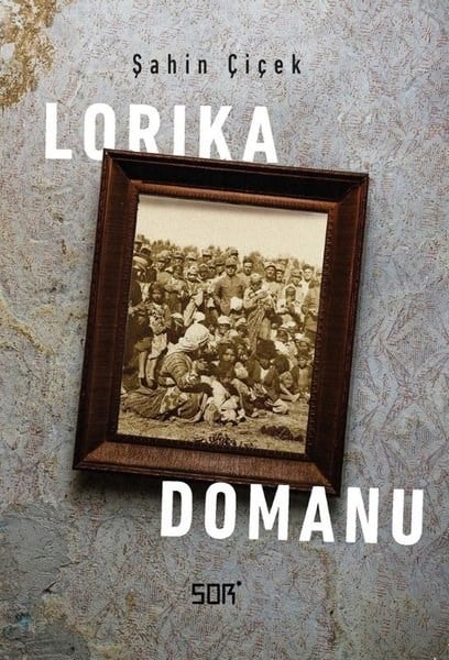 Şahin ÇiçekTürk RomaniLorika Domanu
