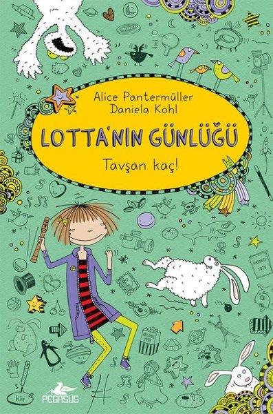 Alice PantermüllerÇocuk Gençlik RomanlarıLotta'nın Günlüğü 4 - Tavşan Kaç!