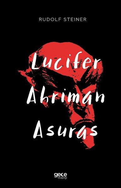 Rudolf SteinerPhilosophy FictionLucifer-Ahriman-Asuras