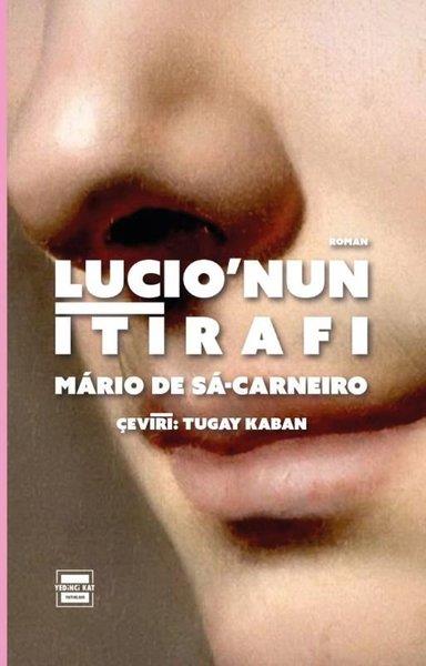 Mario De Sa-CarneiroDünya RomanLucio'nun İtirafı