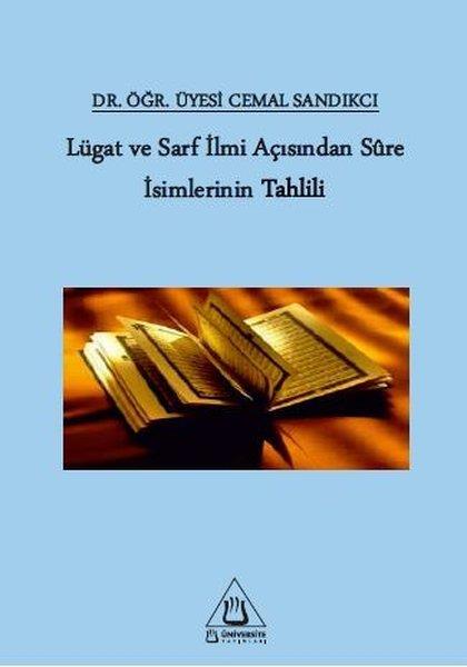 Cemal SandıkçıIslamische BücherLügat ve Sarf İlmi Açısından Sure İsimlerinin Tahlili