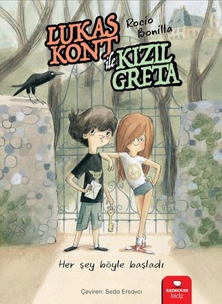 Rocio BonillaÇocuk Gençlik RomanlarıLukas Kont İle Kızıl Greta - Her Şey Böyle Başladı