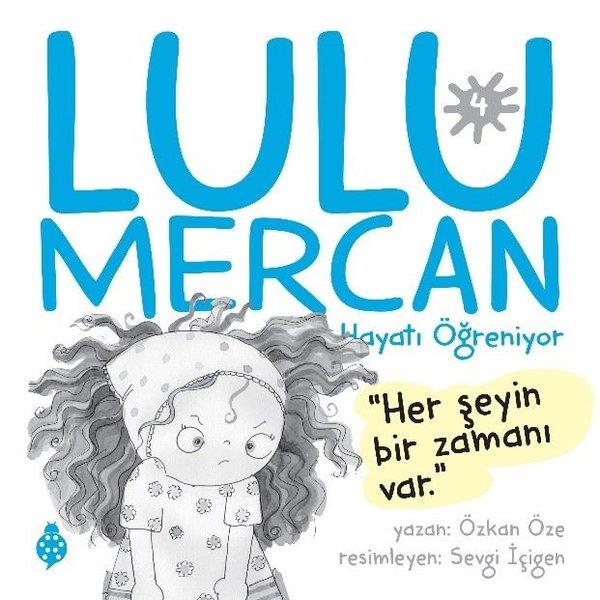 Özkan ÖzeEgitim Etkinlik KitaplariLulu Mercan Hayatı Öğreniyor 4