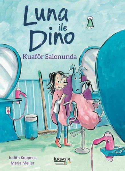 Judith KoppensEgitim Etkinlik KitaplariLuna İle Dino Kuaför Salonunda