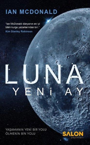 Ian McdonaldBilimkurgu KitaplarıLuna - Yeni Ay