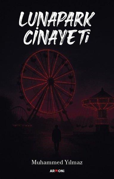 Muhammed YılmazHorror & Thriller Lunapark Cinayeti