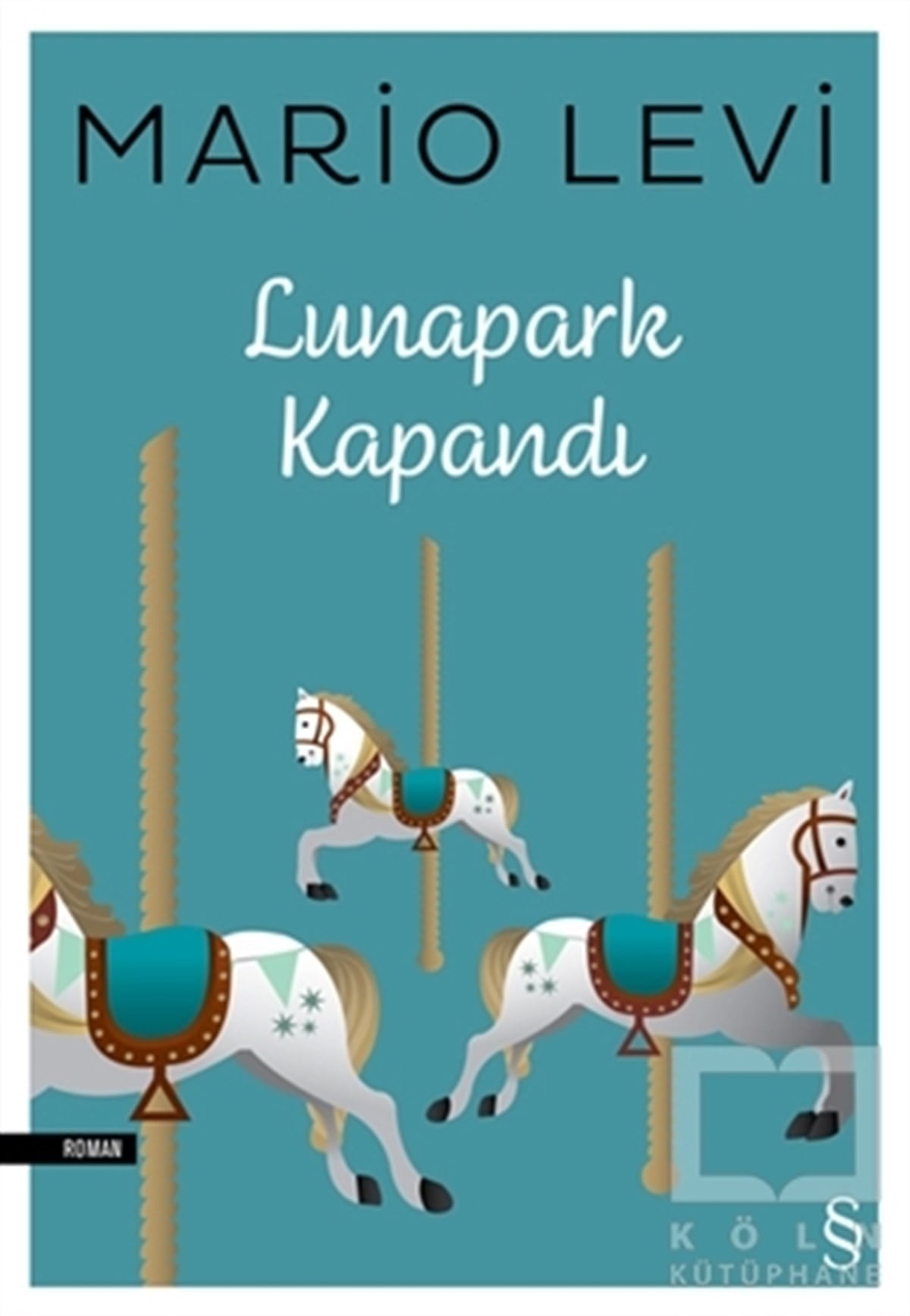 Mario LeviTürkische RomaneLunapark Kapandı