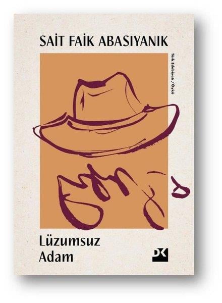 Sait Faik AbasıyanıkTürk RomaniLüzumsuz Adam