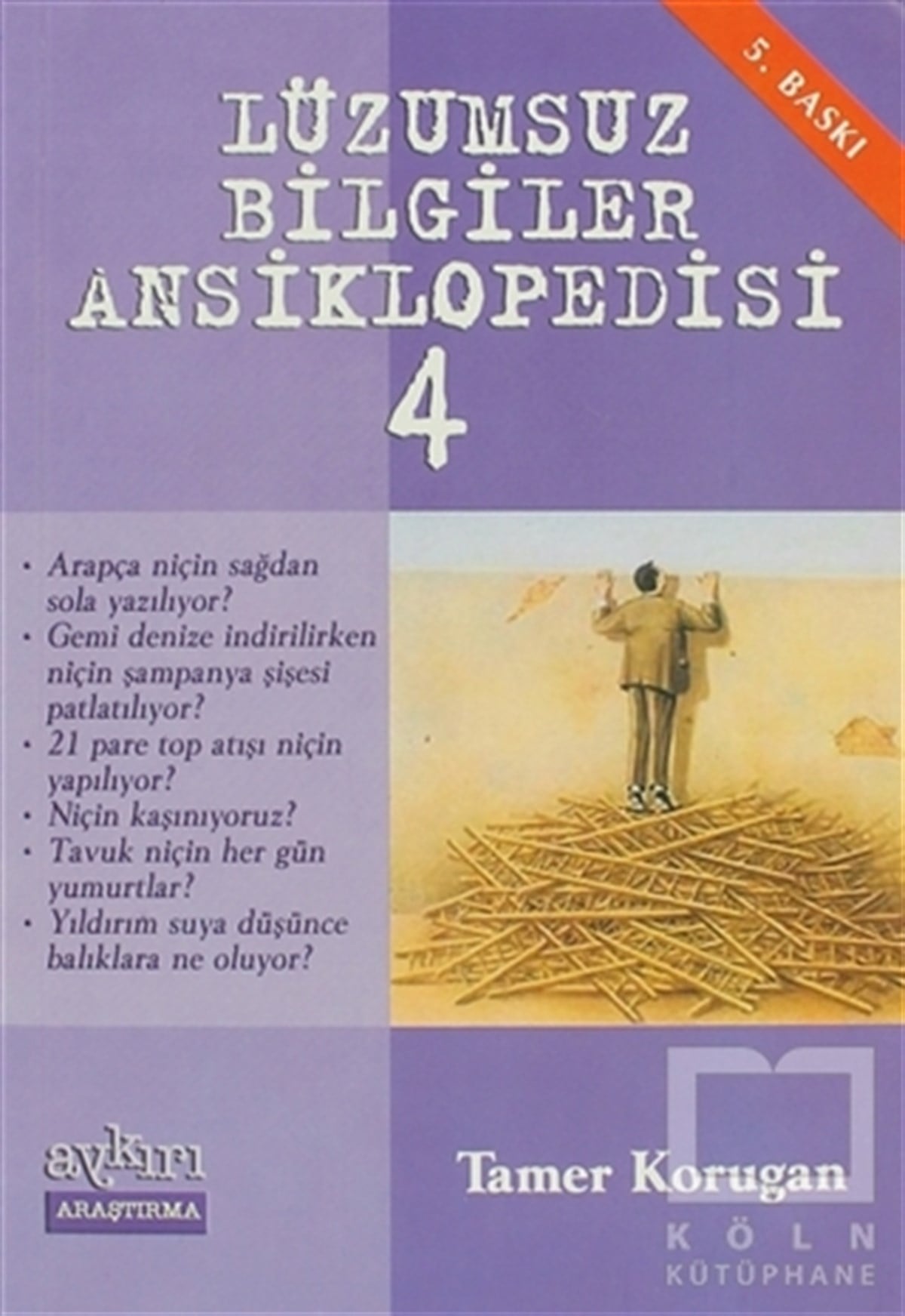 Lüzumsuz Bilgiler Ansiklopedisi 4