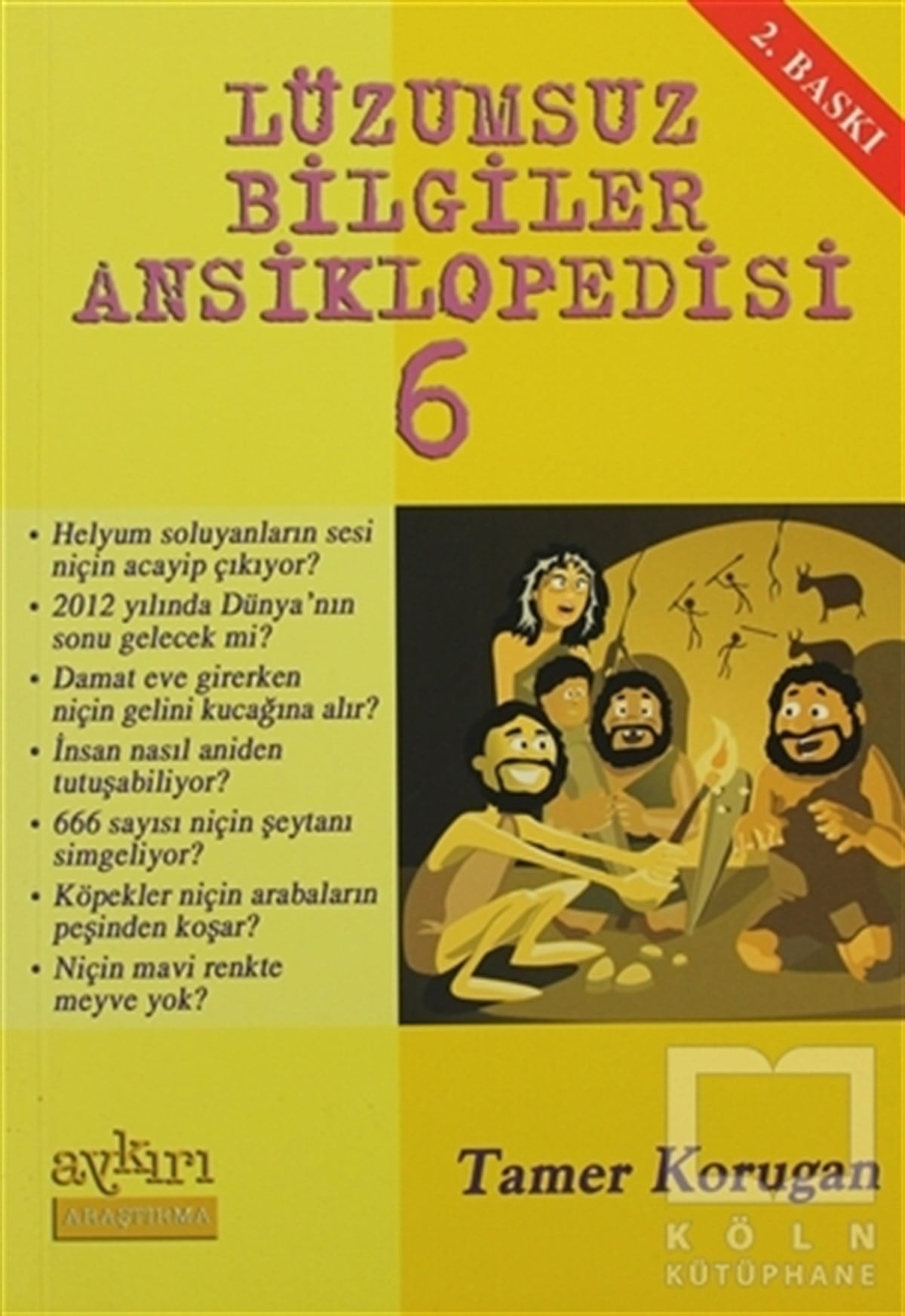 Tamer KoruganDiğerLüzumsuz Bilgiler Ansiklopedisi 6