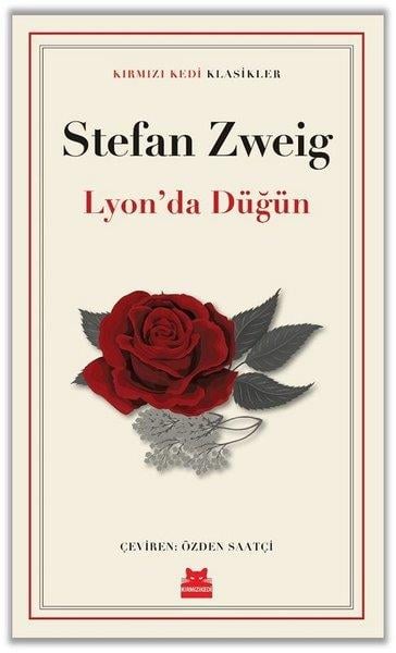 Stefan ZweigDünya RomanLyon'da Düğün