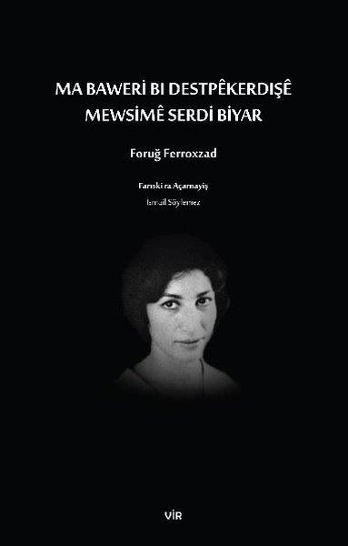 Foruğ FerroxzadKürtçeMa Baweri Bı Destpekerdişe - Mewsime Serdi Biyar