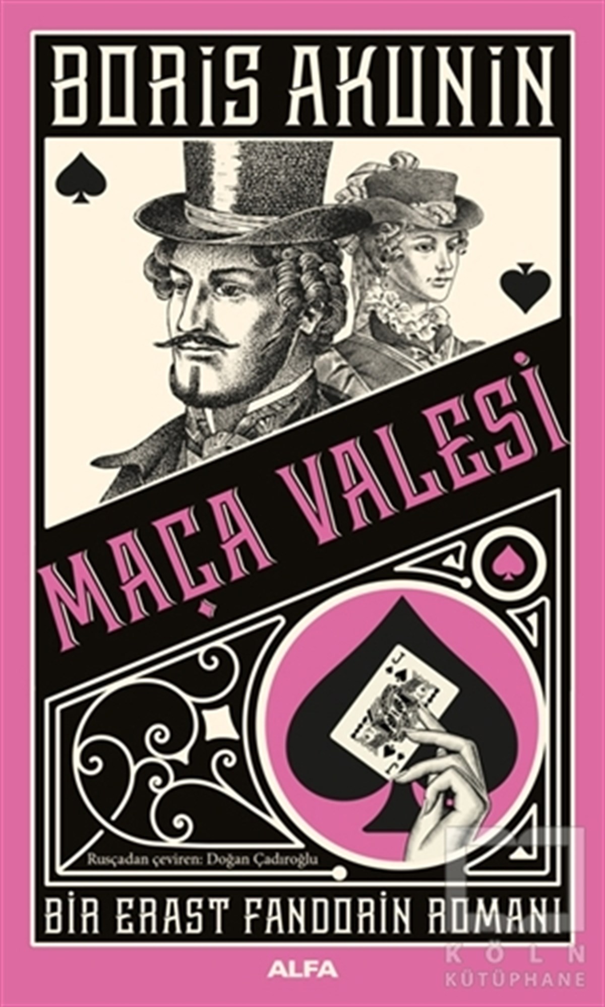 Boris AkuninTürkische RomaneMaça Valesi