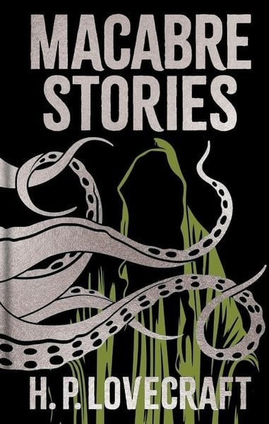 Howard Phillips LovecraftClassicsMacabre Stories