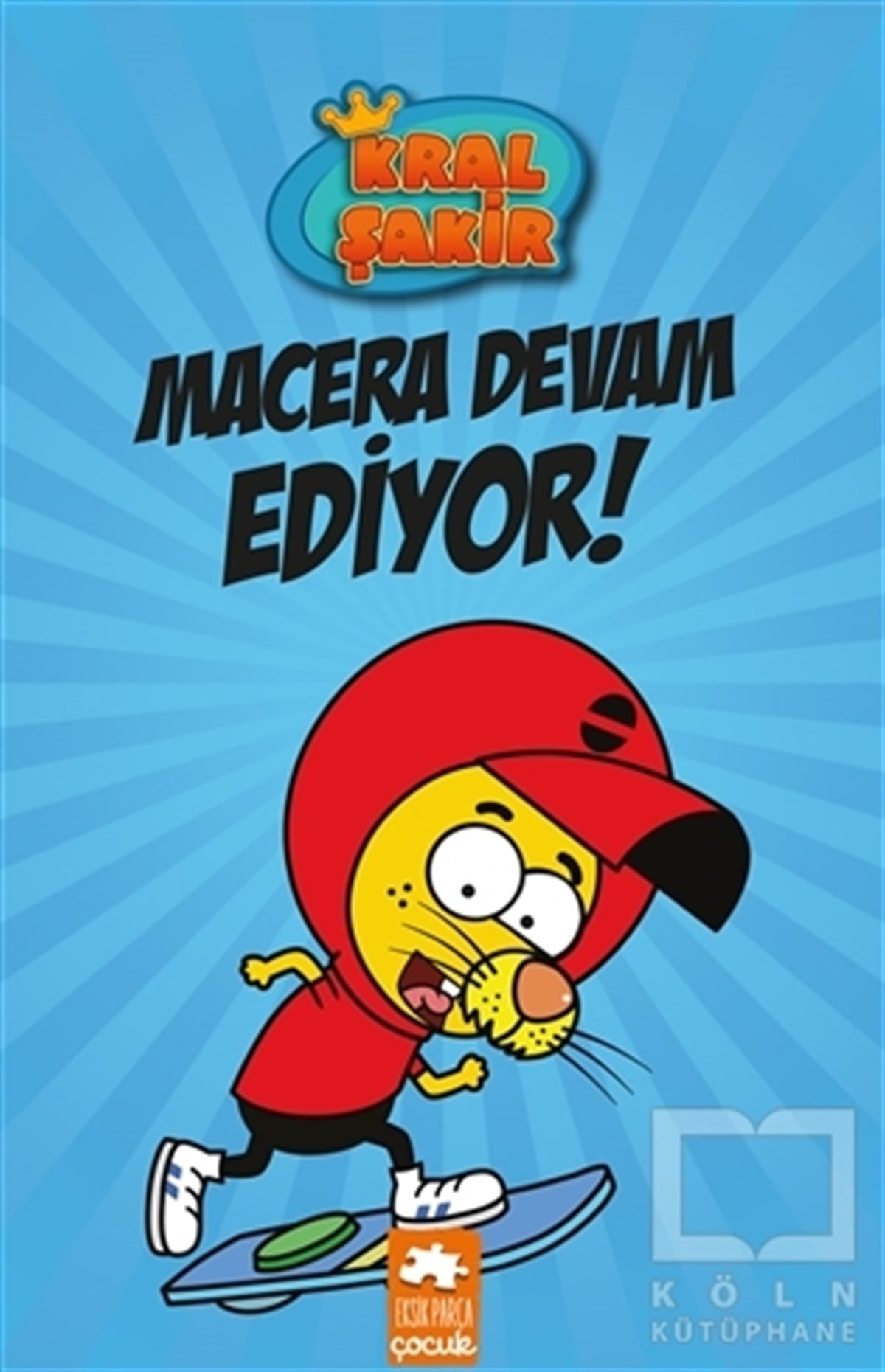 Macera Devam Ediyor - Kral Şakir 2