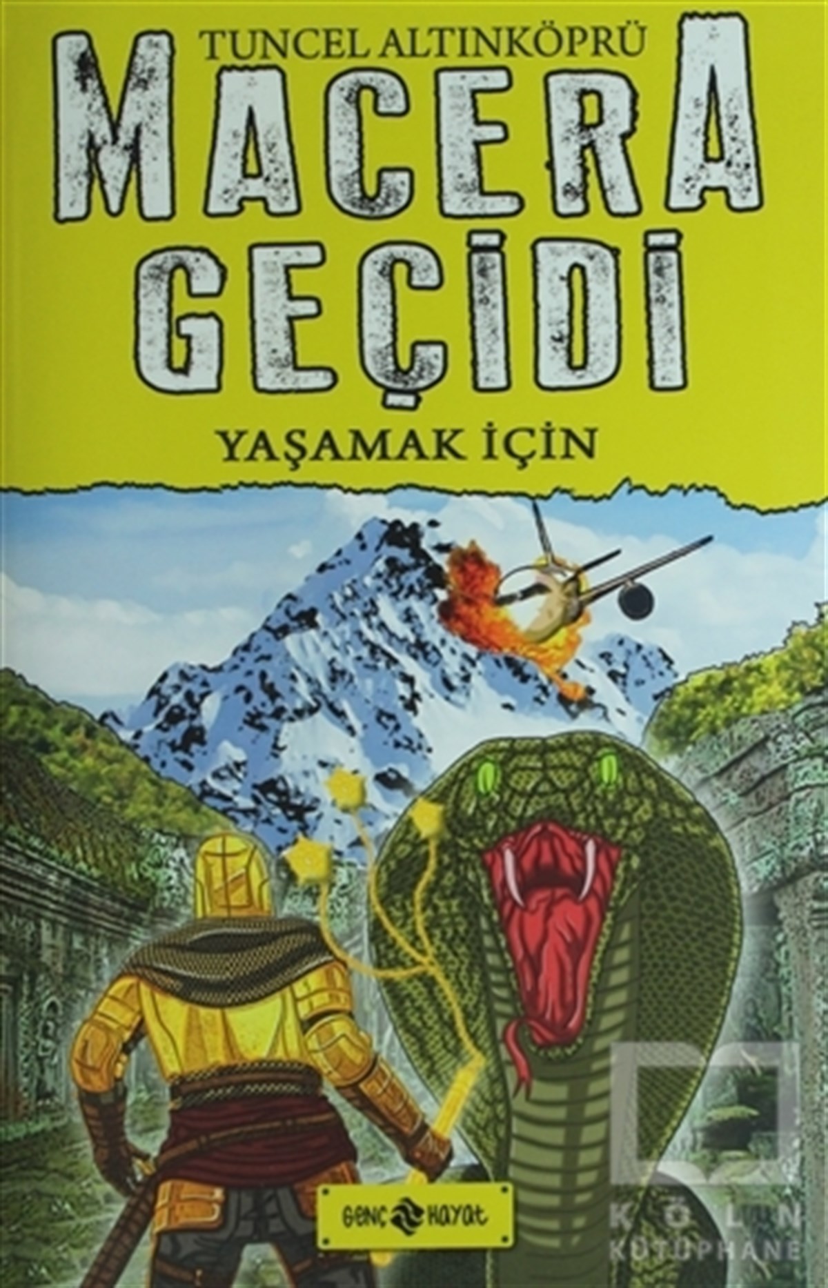 Tuncel AltınköprüAksiyon - MaceraMacera Geçidi 12 - Yaşamak İçin