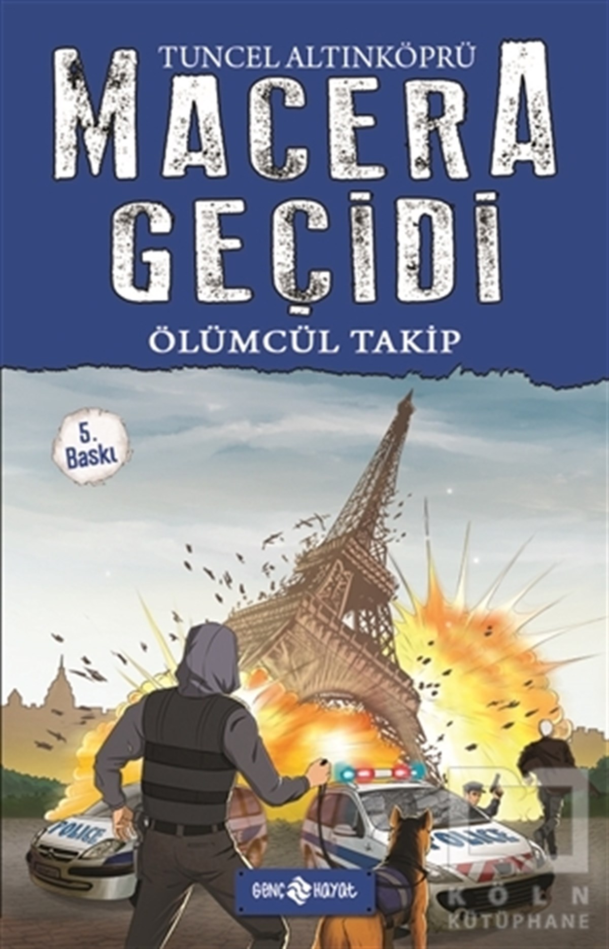 Tuncel AltınköprüPolisiyeMacera Geçidi 9 - Ölümcül Takip