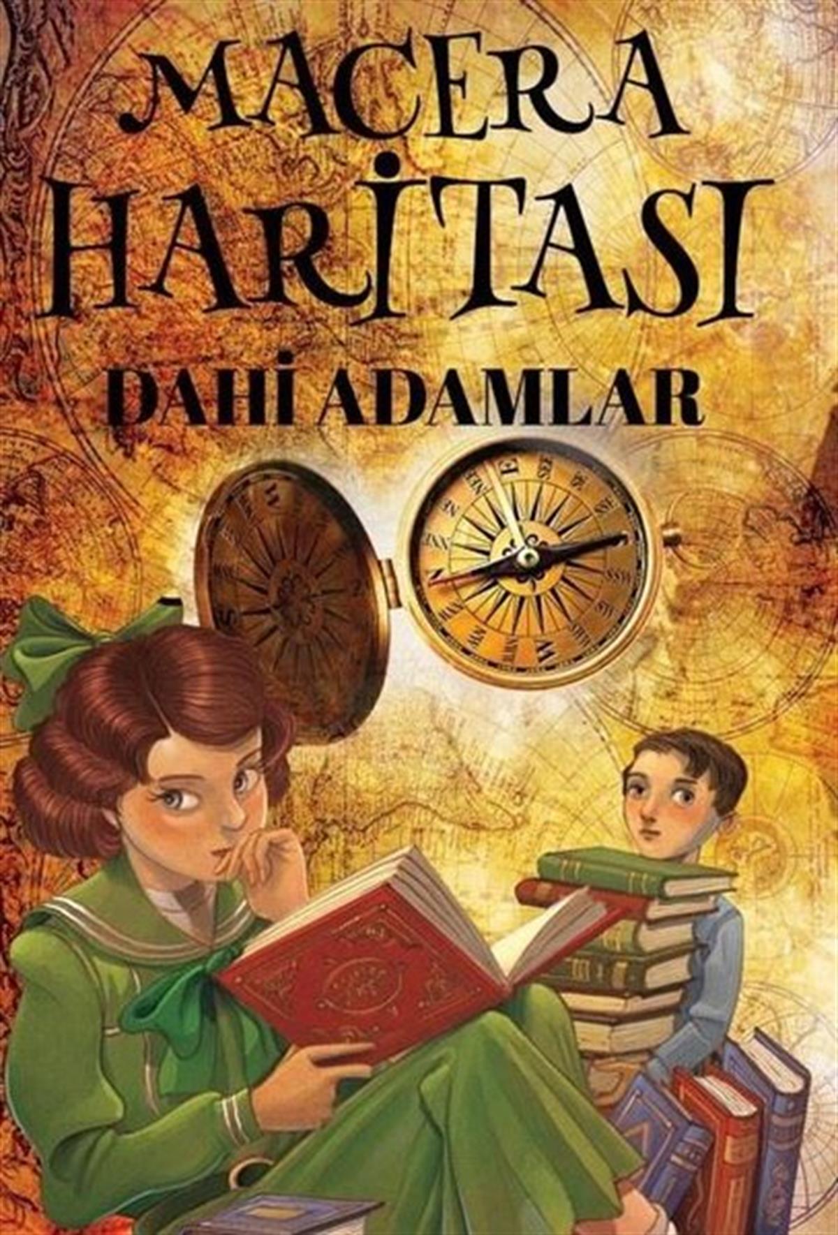 Tolga ÇağlayanÇocuk Gençlik RomanlarıMacera Haritası - Dahi Adamlar