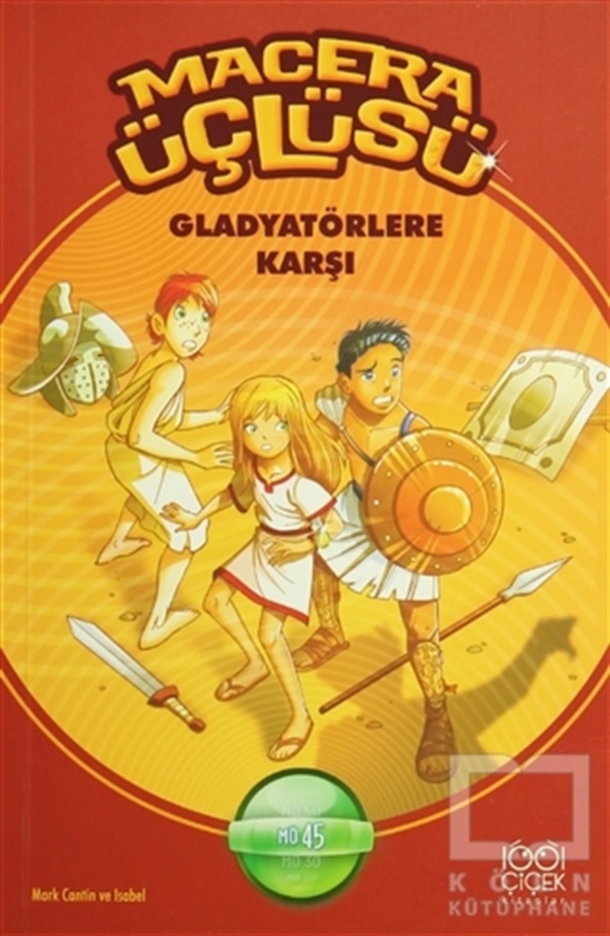 Mark CantinAksiyon - MaceraMacera Üçlüsü : Gladyatörlere Karşı