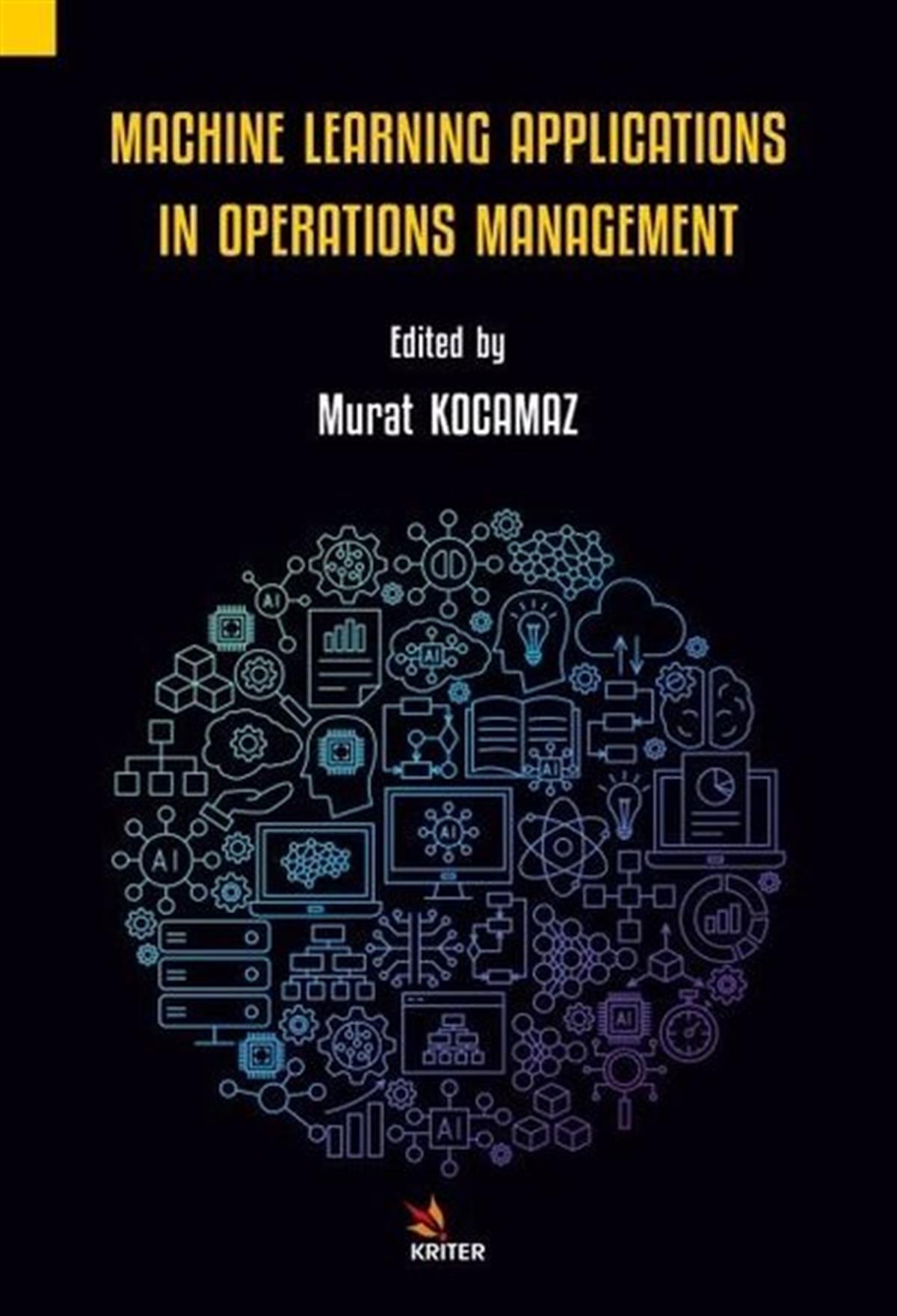 KolektifOther (Reference)Machine Learning Applications ın Operations Management