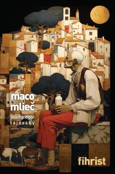 Josef Gregor TajovskyDünya RomanMaco Mliec
