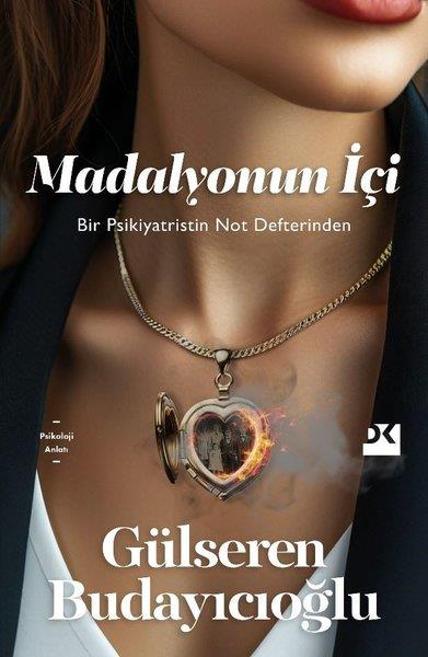 Gülseren BudayıcıoğluPsychologieMadalyonun İçi - Bir Psikiyatristin Not Defteri