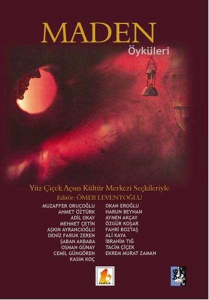 Ömer LeventoğluÖykü AntolojisiMaden Öyküleri
