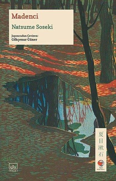 Natsume SosekiDünya RomanMadenci