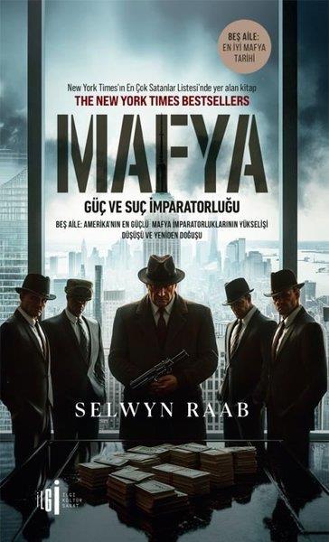 Selwyn RaabHistorische Biographie und AutobiographieMafya-Güç ve Suç İmparatorluğu