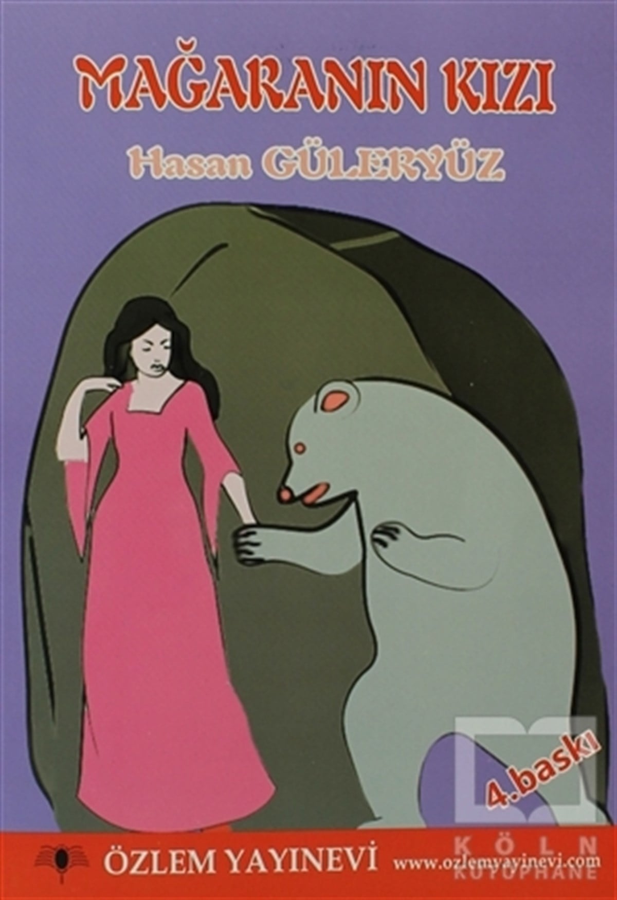 Hasan GüleryüzMasallarMağaranın Kızı