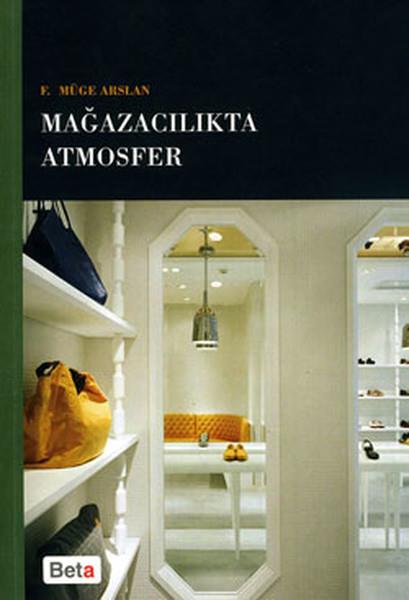 Müge ArslanIsletme - Is IdaresiMağazacılıkta Atmosfer