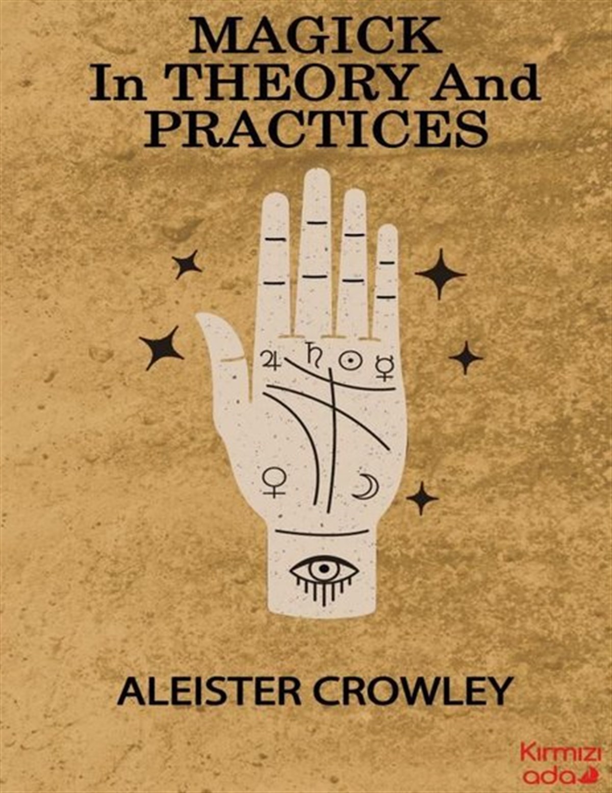 Aleister CrowleyPhilosophy FictionMagick in Theory and Practices
