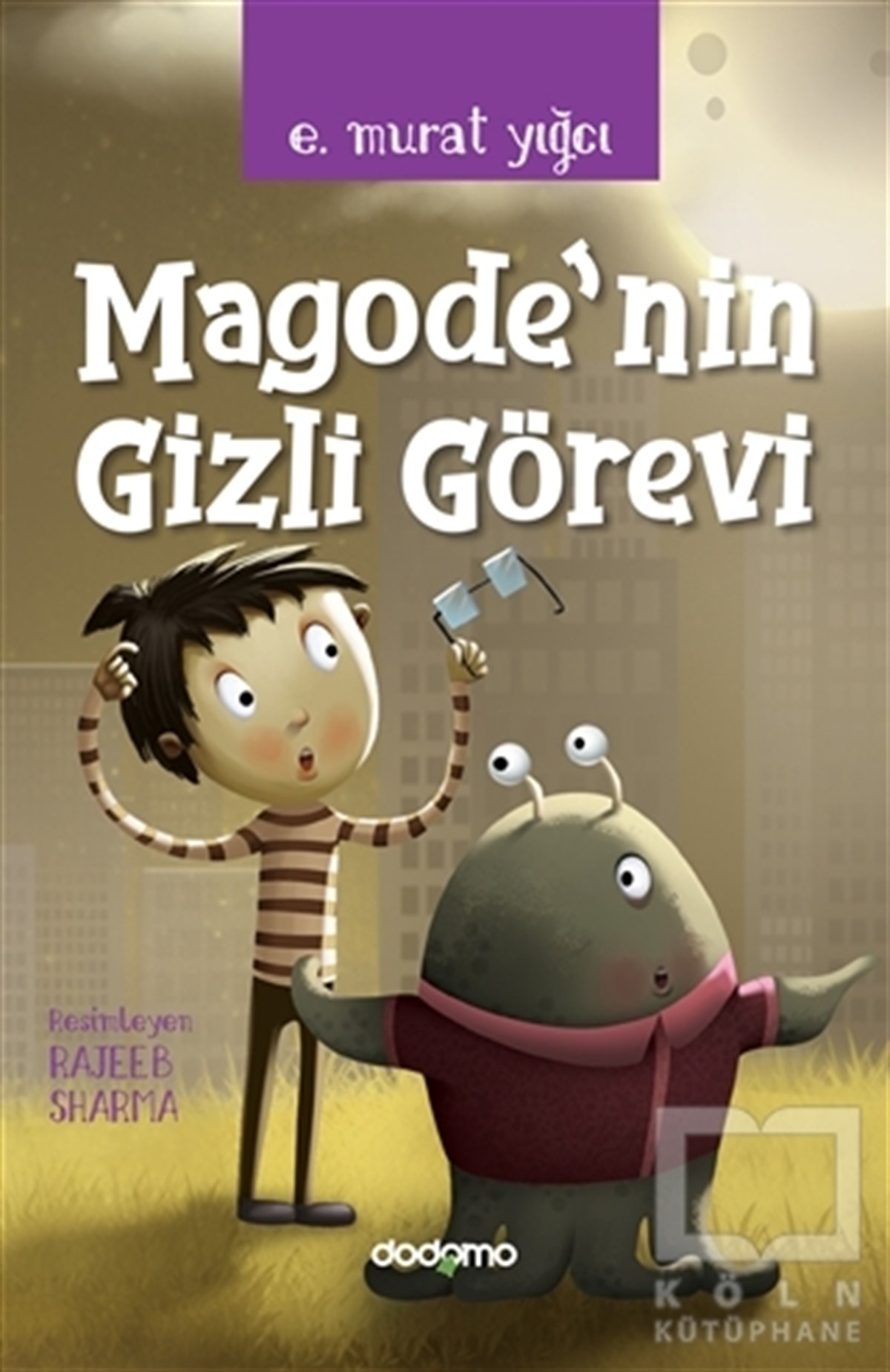 Magode’nin Gizli Görevi