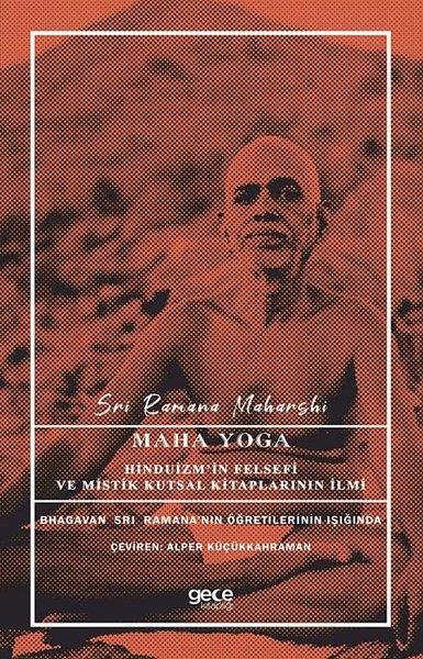 Sri Ramana MaharshiYoga & Meditasyon KitaplarıMaha Yoga