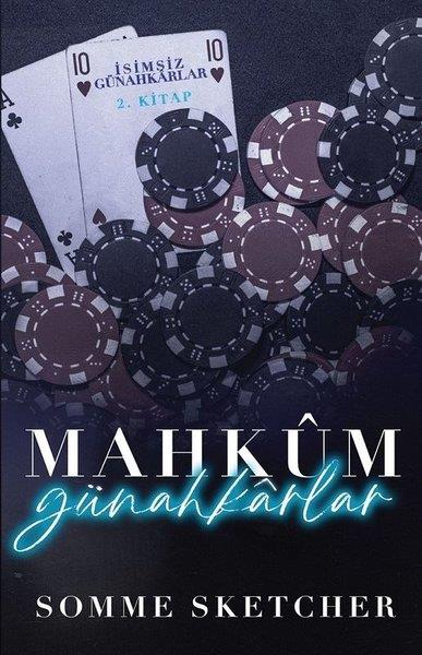 Somme SketcherDünya RomanMahkum Günahkarlar - İsimsiz Günahkarlar 2. Kitap