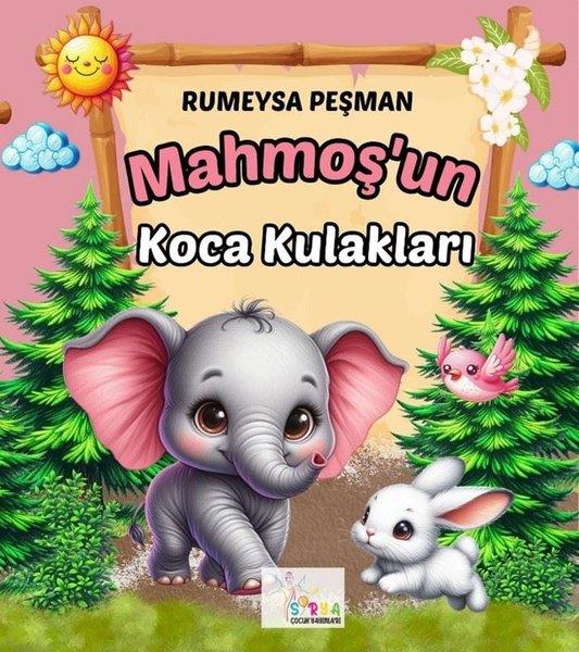 Rümeysa PeşmanEgitim Etkinlik KitaplariMahmoş'un Koca Kulakları